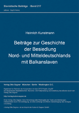 Beiträge zur Geschichte der Besiedlung Nord- und Mitteldeutschlands mit Balkanslaven - Heinrich Kunstmann