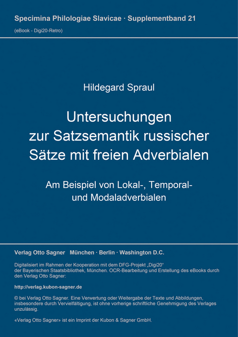 Untersuchungen zur Satzsemantik russischer Sätze mit freien Adverbialen - Hildegard Spraul