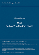 Mieć, "to have" in Modern Polish - Albrecht Lempp