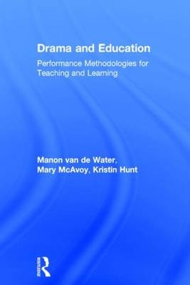 Drama and Education - USA) Hunt Kristin (Notheastern Illinois University,  Mary McAvoy, USA) van de Water Manon (University of Wisconsin - Madison