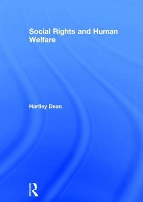 Social Rights and Human Welfare -  HARTLEY DEAN