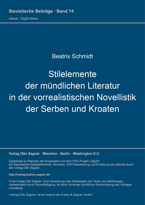 Stilelemente der mündlichen Literatur in der vorrealistischen Novellistik der Serben und Kroaten - Beatrix Schmidt