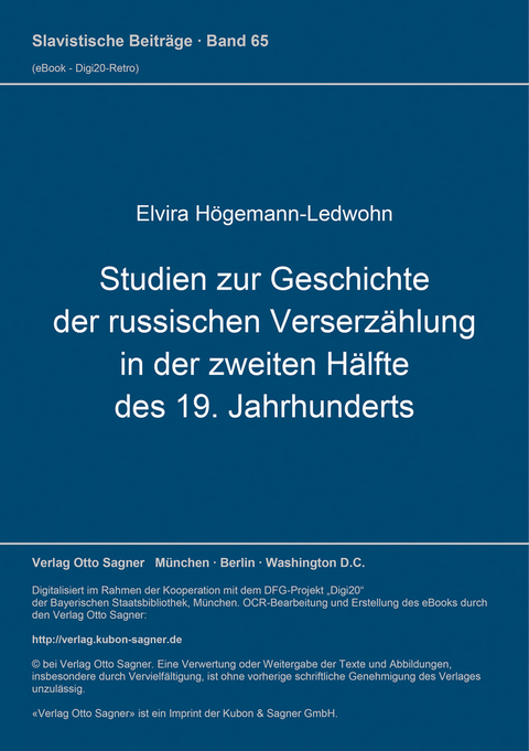 Studien zur Geschichte der russischen Verserzählung in der zweiten Hälfte des 19. Jahrhunderts - Elvira Högemann-Ledwohn