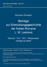 Beiträge zur Entwicklungsgeschichte der frühen Romane L. M. Leonovs - Christoph Brümmer