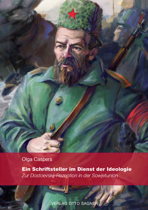 Ein Schriftsteller im Dienst der Ideologie - Olga Caspers