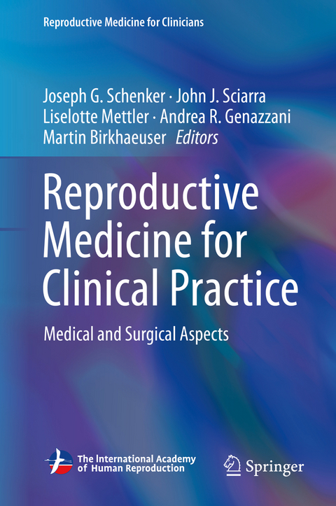 Reproductive Medicine for Clinical Practice - 
