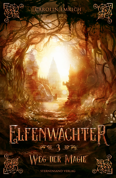 Elfenwächter (Band 3): Weg der Magie - Carolin Emrich