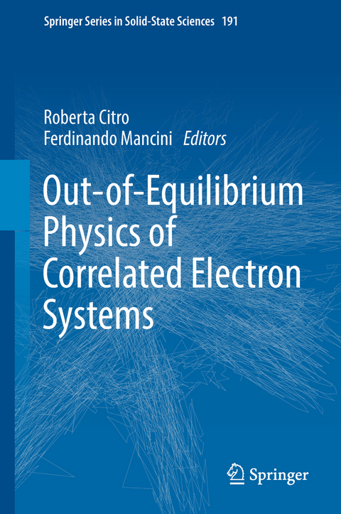 Out-of-Equilibrium Physics of Correlated Electron Systems - 