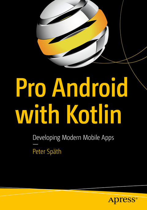 Pro Android with Kotlin - Peter Späth