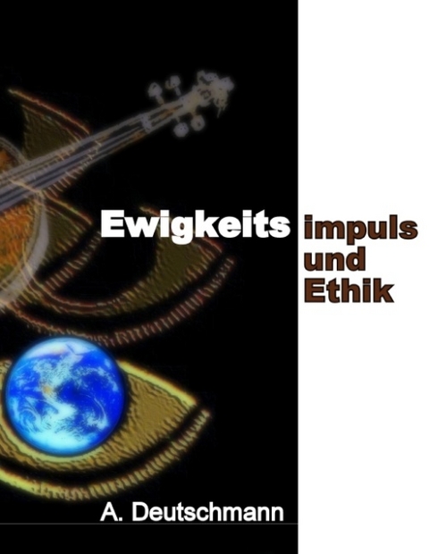 Ewigkeitsimpuls und Ethik