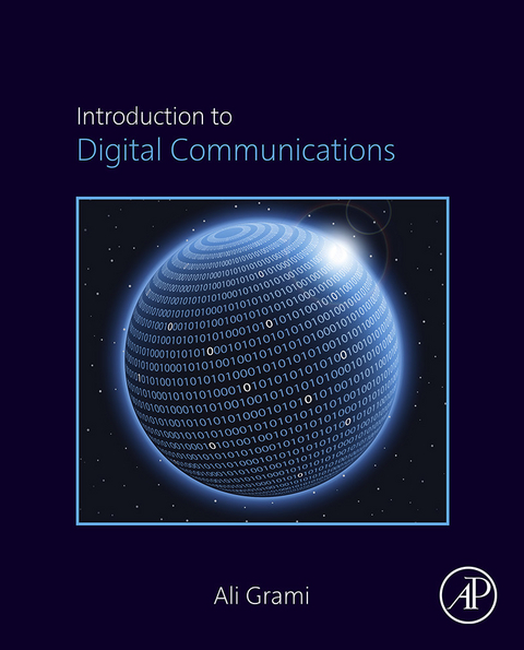 Introduction to Digital Communications -  Ali Grami