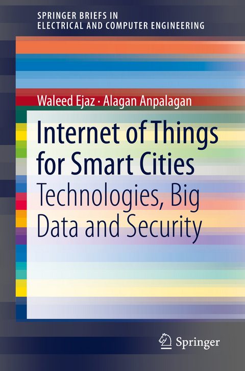 Internet of Things for Smart Cities - Waleed Ejaz, Alagan Anpalagan