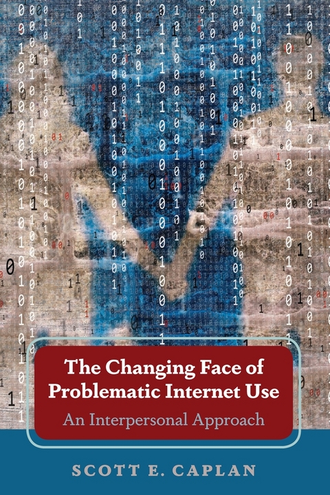 The Changing Face of Problematic Internet Use - Scott E. Caplan