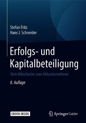 Erfolgs- und Kapitalbeteiligung - Stefan Fritz, Hans J. Schneider