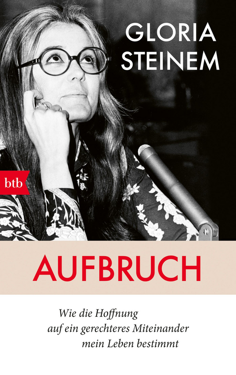 Aufbruch - Gloria Steinem