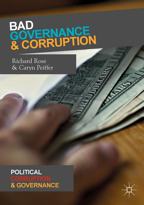Bad Governance and Corruption - Richard Rose, Caryn Peiffer
