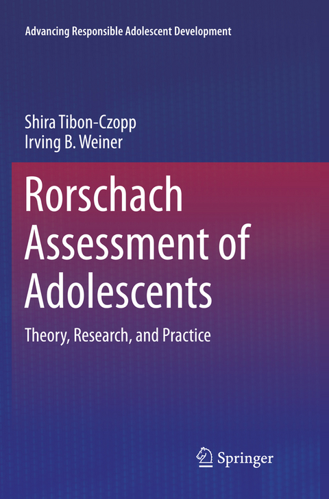 Rorschach Assessment of Adolescents - Shira Tibon-Czopp, Irving B. Weiner