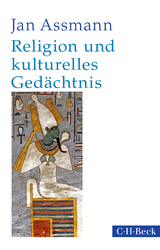 Religion und kulturelles Gedächtnis - Assmann, Jan