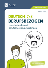 Deutsch 7-8 berufsbezogen - Verena Euler