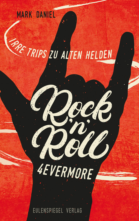 Rock'n'Roll 4evermore - Mark Daniel