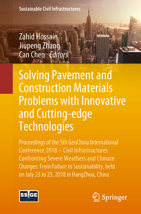 Solving Pavement and Construction Materials Problems with Innovative and Cutting-edge Technologies - 