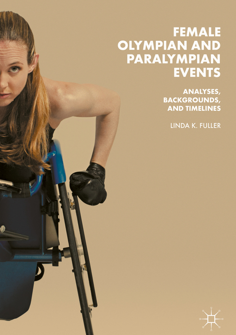 Female Olympian and Paralympian Events - Linda K. Fuller