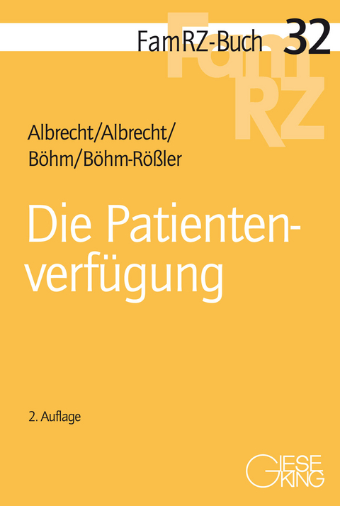 Die Patientenverfügung - Andreas Albrecht, Elisabeth Albrecht, Horst Böhm, Ulrike Böhm-Rößler
