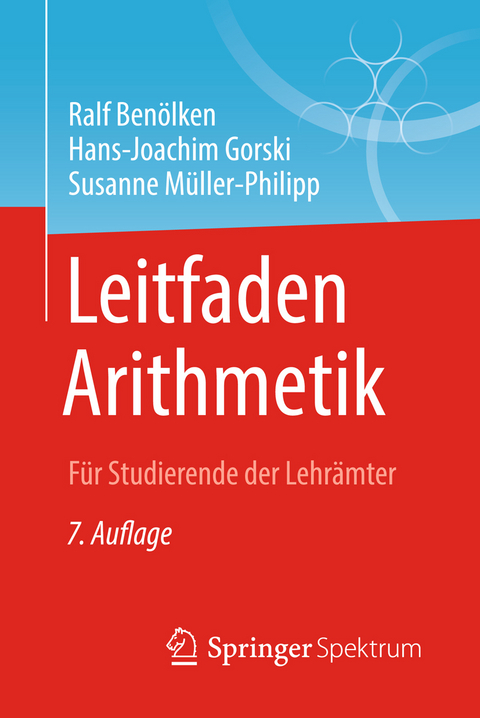 Leitfaden Arithmetik - Ralf Benölken, Hans-Joachim Gorski, Susanne Müller-Philipp