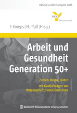 Arbeit und Gesundheit Generation 50+ - 