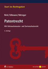 Patentrecht - Rudolf Nirk, Eike Ullmann, Axel Metzger