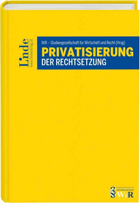 Privatisierung der Rechtsetzung - 
