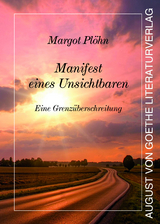 Manifest eines Unsichtbaren - Margot Plöhn