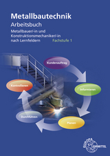 Metallbautechnik Arbeitsbuch Fachstufe 1 - Wolfgang Statt, Jürgen Herold, Frank Köhler