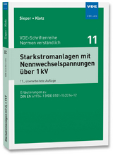 Starkstromanlagen mit Nennwechselspannungen über 1 kV - Siepe, Peter; Klotz, Wolgang