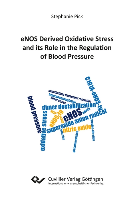 eNOS Derived Oxidative Stress and its Role in the Regulation of Blood Pressure - Stephanie Pick