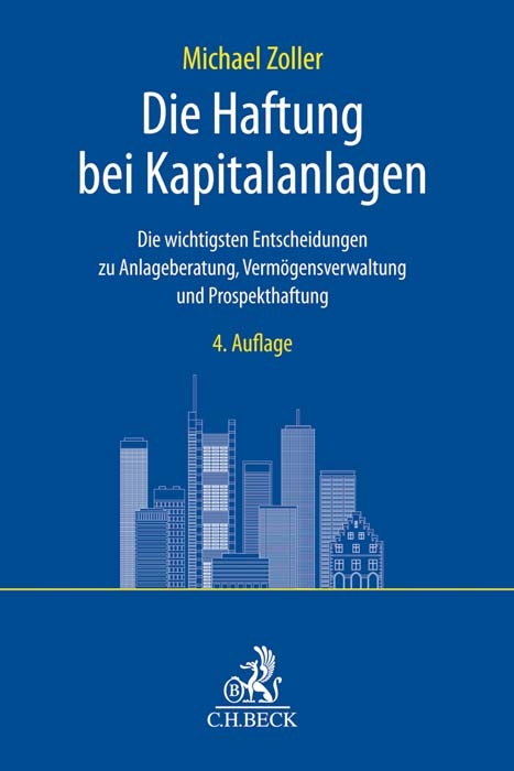 Die Haftung bei Kapitalanlagen - Michael Zoller