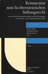 Kommentar zum liechtensteinischen Stiftungsrecht - Ariane Ernst, Bernd Hammermann, Helmut Heiss, Patrick Knörzer, Bernhard Lorenz, Bernhard Motal, Uwe Oehri, Wolfgang Rabanser, Marcus Rick, Patrick Roth, Martin Schauer, Georg Schima