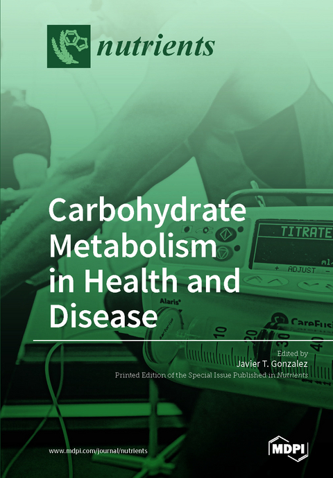 Carbohydrate Metabolism in Health and Disease