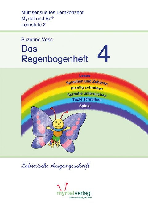 Das Regenbogenheft 4 - Suzanne Voss, Sigrid Skwirblies, Annette Rögener