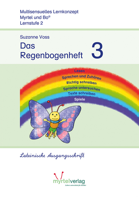 Das Regenbogenheft 3 - Suzanne Voss, Sigrid Skwirblies, Annette Rögener