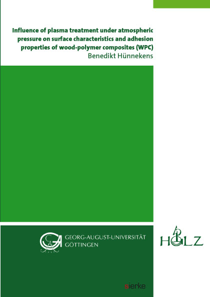 Influence of plasma treatment under atmospheric pressure on surface characteristics and adhesion properties of wood-polymer composites (WPC) - Benedikt Hünnekens