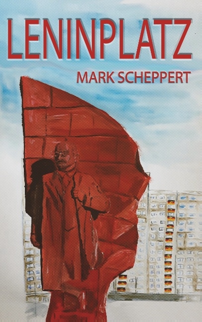 Leninplatz - Mark Scheppert