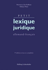 Petit lexique juridique - Zen-Ruffinen, Piermarco; Meier, Niklaus