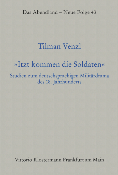 "Itzt kommen die Soldaten" - Tilman Venzl