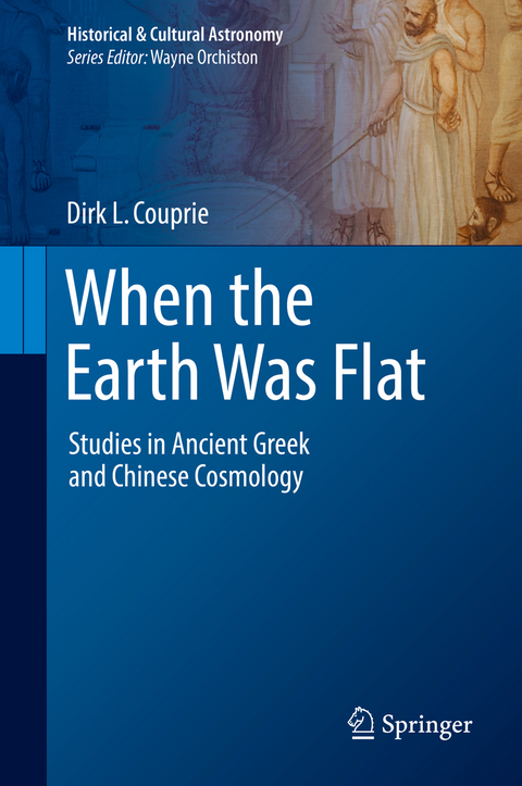 When the Earth Was Flat - Dirk L. Couprie