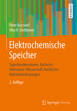 Elektrochemische Speicher - Kurzweil, Peter; Dietlmeier, Otto K.