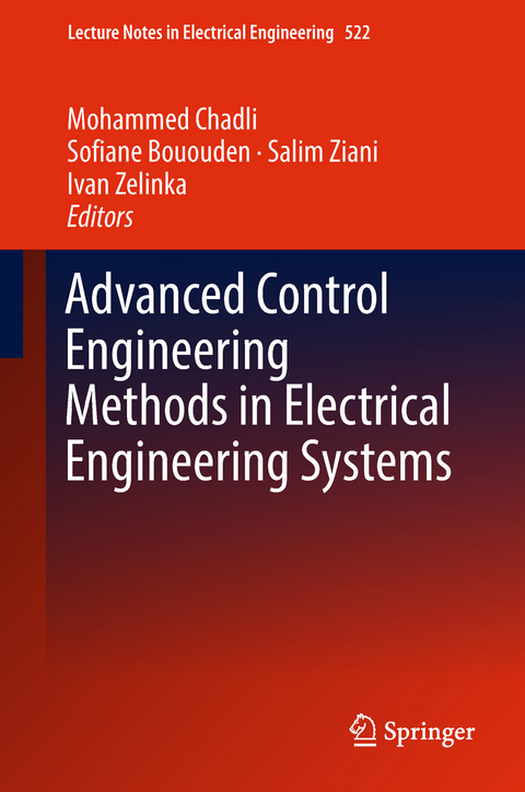 Advanced Control Engineering Methods in Electrical Engineering Systems - 