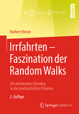 Irrfahrten – Faszination der Random Walks - Henze, Norbert