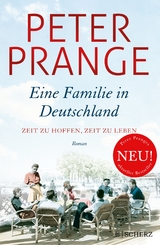 Eine Familie in Deutschland - Peter Prange