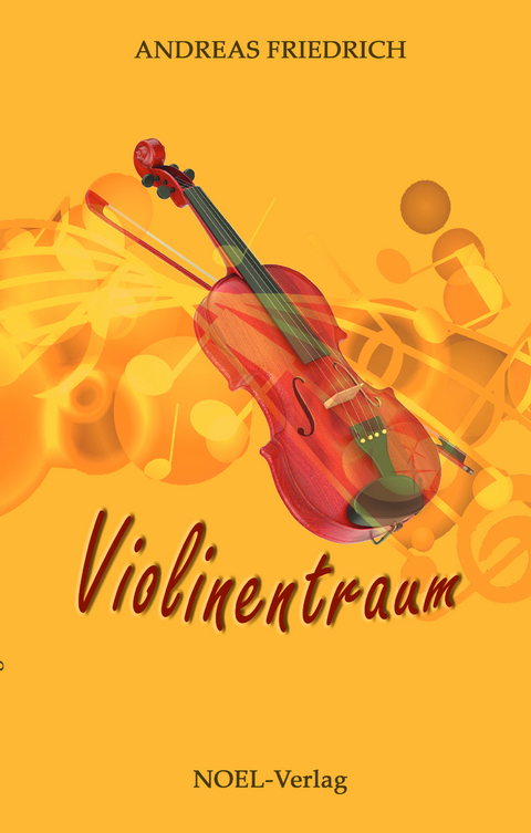 Violinentraum - Andreas Friedrich